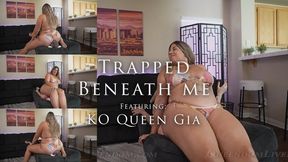 Trapped Beneath Me - Featuring Tall Goddess Gia - SD
