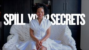 Spill Your Secrets
