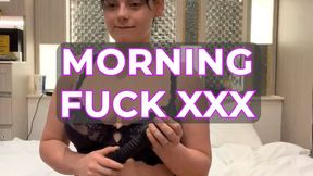MONRING FUCK XXX