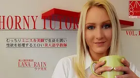 Horny Tutor Lana Rain - Lana Rain - Kin8tengoku