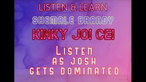 Listen &amp_ Learn Series Kinky JOI CEI With Josh Voice by Shemale Brandy