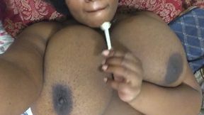 Sucking a Lolly Pop Bouncing My Huge Boobs
