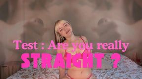 Test : are you really straight ?