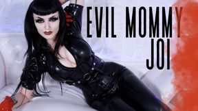 Evil Mommy JOI