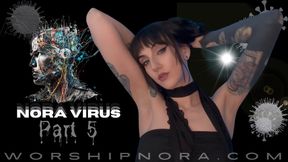 Nora Virus Part Five