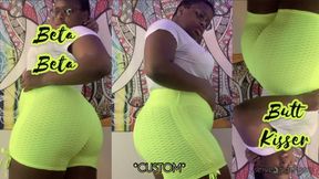 BETA BETA BUTT KISSER *Custom*