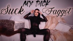 Suck My Dick, Faggot