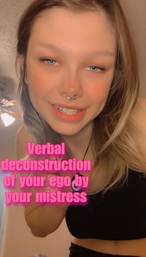 Verbal deconstruction of your ego