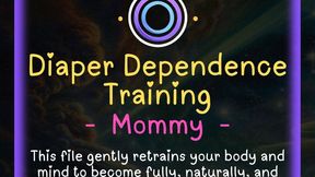 Diaper Dependence Training by PowerfulListen