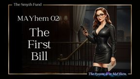 MAYhem 02: The First Bill