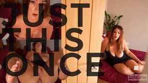 Stepmom Lets You Just This Once