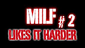 milfs like it harder 2