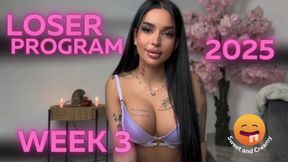 THE LOSER PROGRAM 2025 : WEEK 3