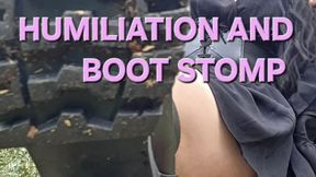 Humiliation and boot stomp