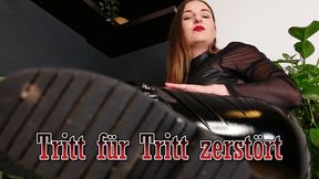 Tritt für Tritt zerstört