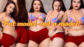 Model Is Getting Fat!