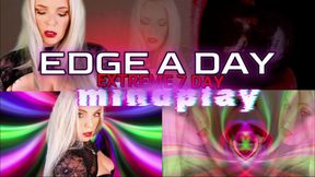 EDGE A DAY, MINDPLAY EXTREME 7 DAY EDGING MINDFUCK PROGRAM