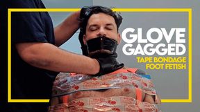 Tonny Tape glovegagged, Tape and Foot Fetish (1080p) Gay Bondage - Gay Domination - Gloves - Tickling - Tape Bondage - Nipple Play - Handgag - BDSM