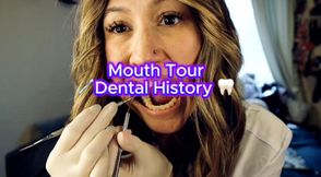 6 min Mouth tour & Dental history! Listen and let me show your around my tooth and tell you some dental stories🧤🪥🦷