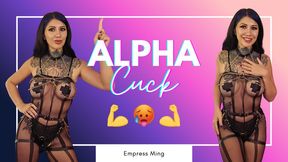 The ALPHA Cuck
