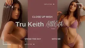 All Close Up Mish With Tru Kait - AllWith