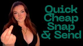 Quick Cheap Snap and Send - Findom Financial Domination Human ATM Wallet Greedy Brat TPE Total Power Exchange Homewreck Homewrecking Manipul