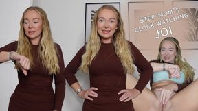 Step-mom's clock watching JOI