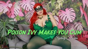 Poison Ivy Makes You Cum