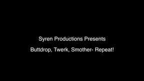 Butt-drop, Twerk, Smother- Repeat! (720p)
