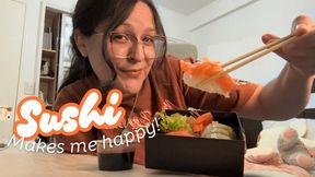 Sushi Makes Me Happy