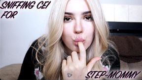 Sniffing CEI For Step-Mommy