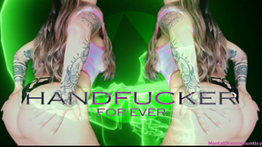 HANDFUCKER FOREVER
