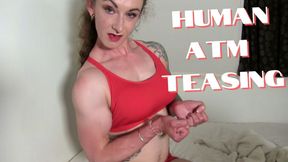 Human ATM Teasing - full video on ClaudiaKink ManyVids!