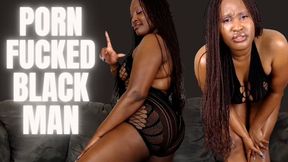 Porn Fucked Black man