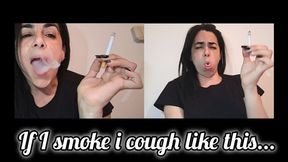 Smoking makes me cough and salivate