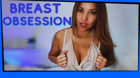 Breast Obsession