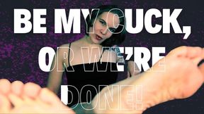 Turning you into my cuck