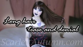 Long hair tease and denial - MP4 SD 480p