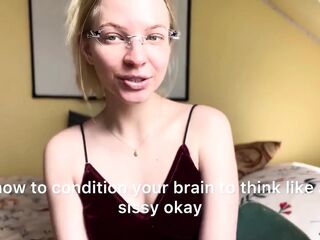 How to Condition Your Mind to Be a Sissy