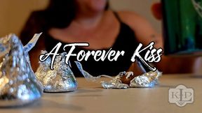 A Forever Kiss