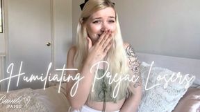 Humiliating Prejac Losers