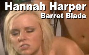 Hannah Harper & Barret Blade Suck Fuck Facial Gmsc1178