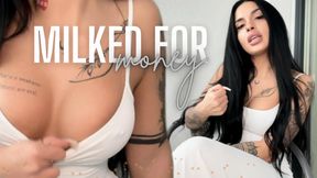 Milked for Money