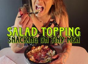 Salad topping: Eating tiny men