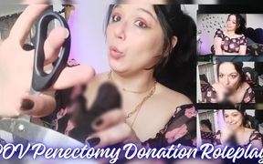 POV Penectomy Donation Roleplay