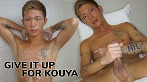Give It Up For Kouya