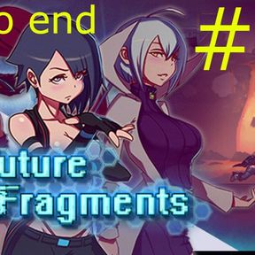 Future Fragments - gameplay - part 5 - ending demo