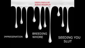 Breeding Whore Accepts Deep Cock and Accepts Praise from Daddy