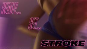 READY? SET. STROKE!