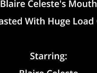 Blaire Celeste's Throat Gets Blasted With Biggest Load Of Cum